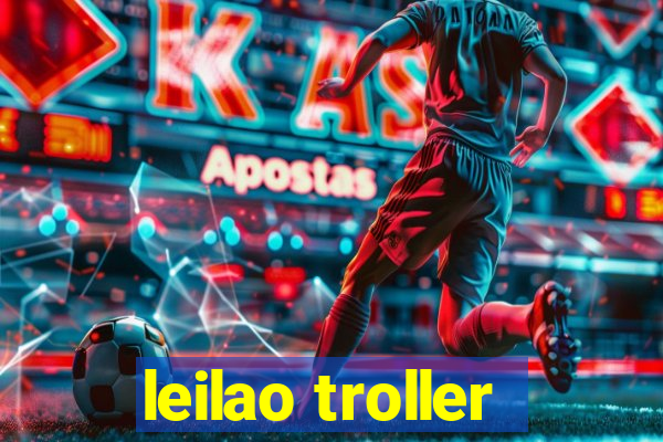 leilao troller